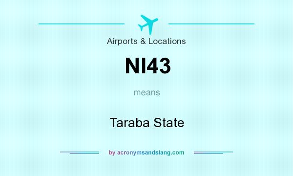 What does NI43 mean? It stands for Taraba State