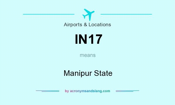 What does IN17 mean? It stands for Manipur State