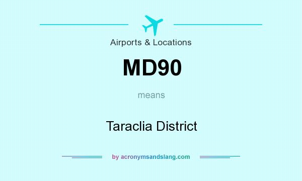 What does MD90 mean? It stands for Taraclia District