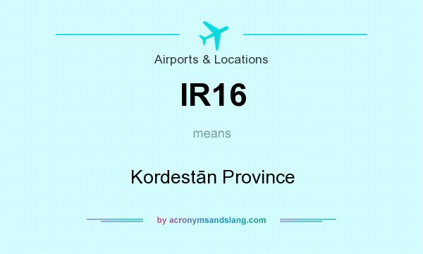 What does IR16 mean? It stands for Kordestān Province