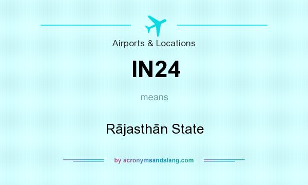 What does IN24 mean? It stands for Rājasthān State