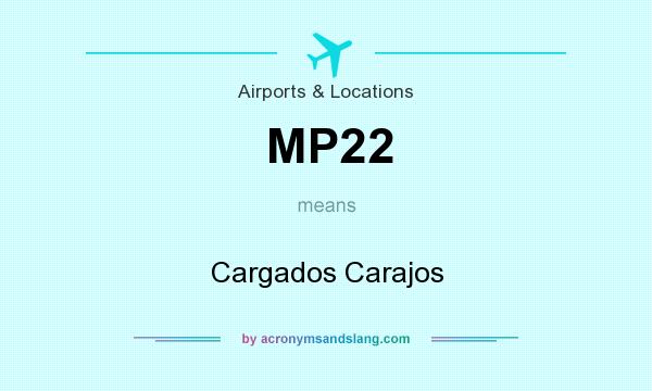 What does MP22 mean? It stands for Cargados Carajos