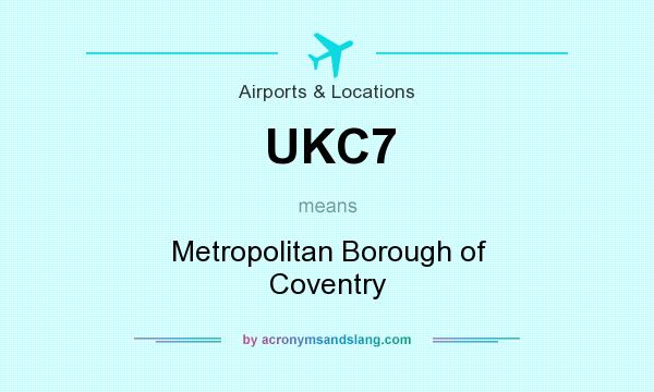 What does UKC7 mean? It stands for Metropolitan Borough of Coventry