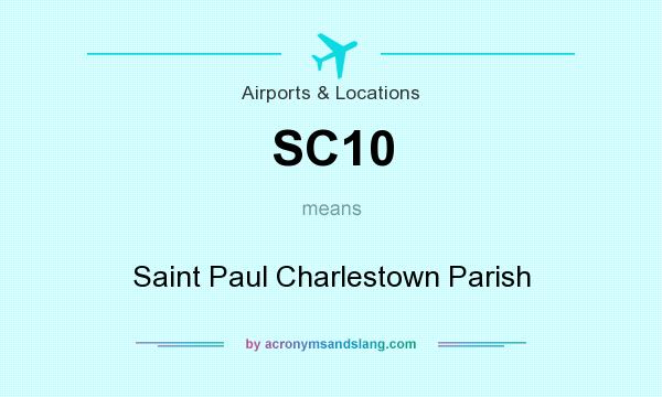 What does SC10 mean? It stands for Saint Paul Charlestown Parish