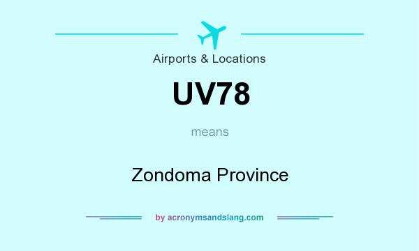 What does UV78 mean? It stands for Zondoma Province