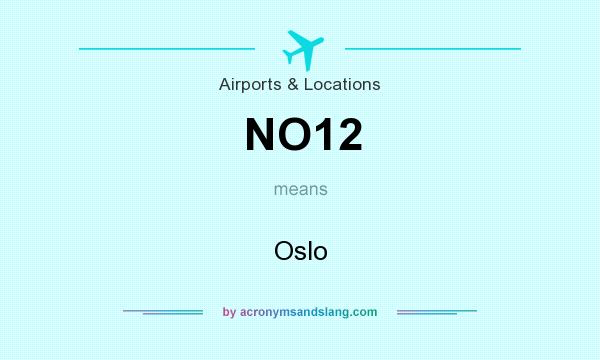 What does NO12 mean? It stands for Oslo