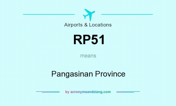 What does RP51 mean? It stands for Pangasinan Province