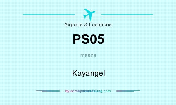 What does PS05 mean? It stands for Kayangel