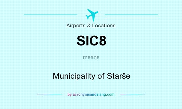 What does SIC8 mean? It stands for Municipality of Starše