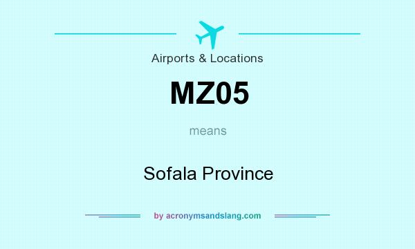 What does MZ05 mean? It stands for Sofala Province
