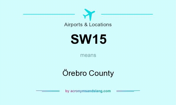 What does SW15 mean? It stands for Örebro County
