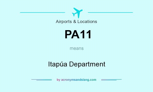 What does PA11 mean? It stands for Itapúa Department