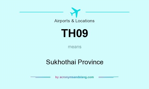 What does TH09 mean? It stands for Sukhothai Province