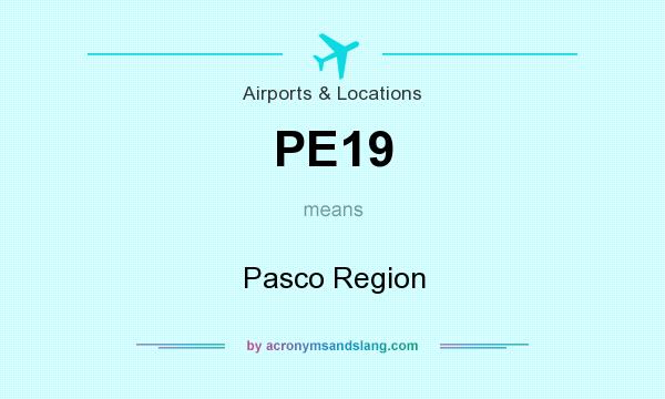 What does PE19 mean? It stands for Pasco Region