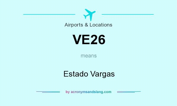 What does VE26 mean? It stands for Estado Vargas