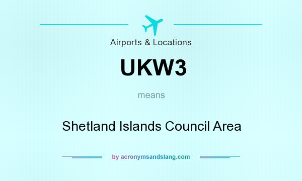What does UKW3 mean? It stands for Shetland Islands Council Area