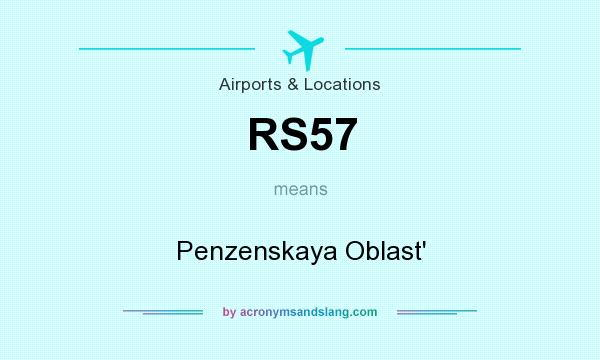 What does RS57 mean? It stands for Penzenskaya Oblast`