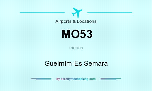 What does MO53 mean? It stands for Guelmim-Es Semara