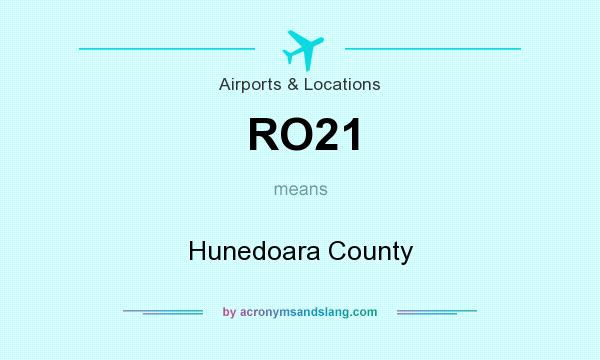 What does RO21 mean? It stands for Hunedoara County