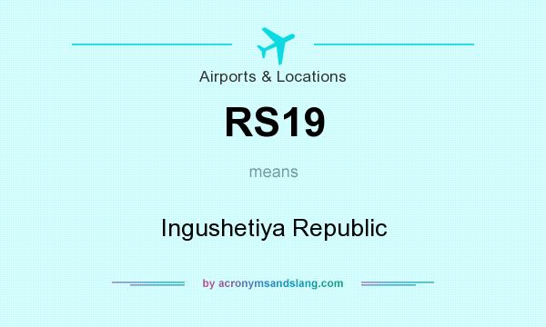 What does RS19 mean? It stands for Ingushetiya Republic