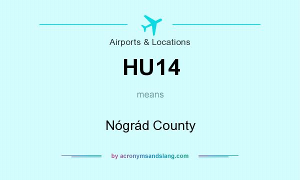 What does HU14 mean? It stands for Nógrád County