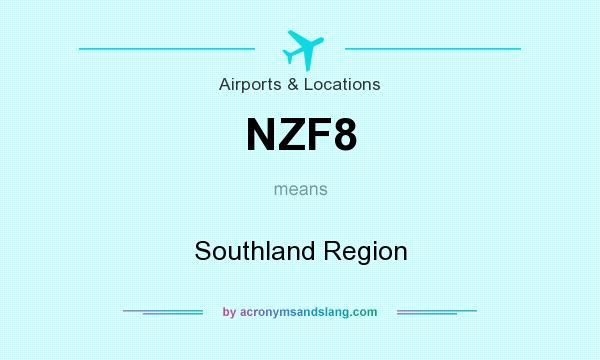 What does NZF8 mean? It stands for Southland Region