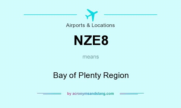 What does NZE8 mean? It stands for Bay of Plenty Region