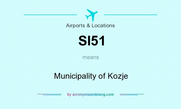 What does SI51 mean? It stands for Municipality of Kozje