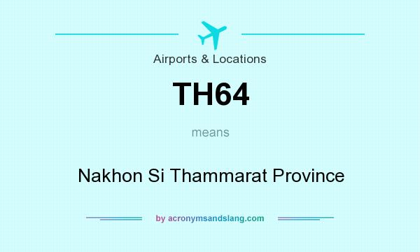 What does TH64 mean? It stands for Nakhon Si Thammarat Province