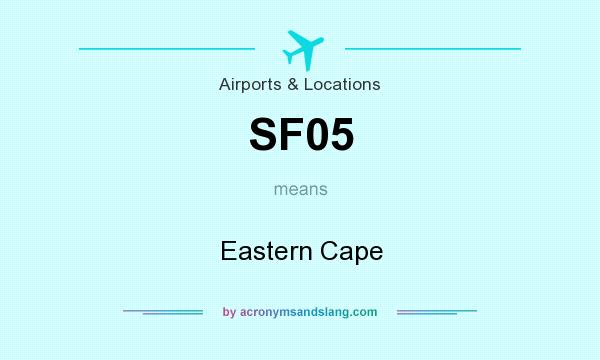 What does SF05 mean? It stands for Eastern Cape