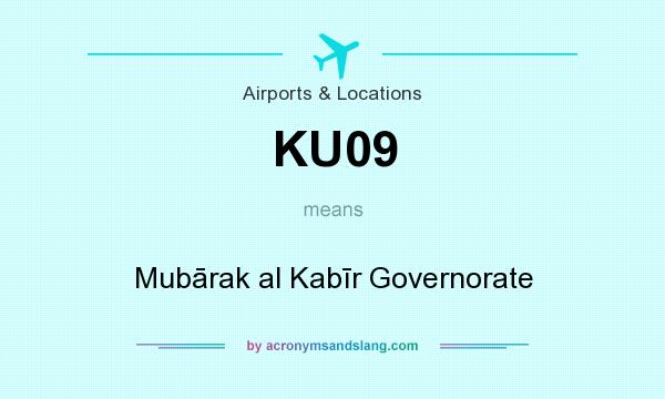What does KU09 mean? It stands for Mubārak al Kabīr Governorate