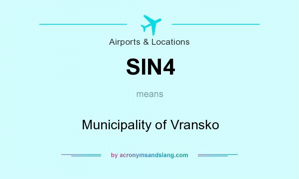 What does SIN4 mean? It stands for Municipality of Vransko