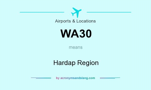 What does WA30 mean? It stands for Hardap Region