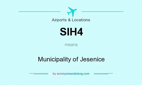 What does SIH4 mean? It stands for Municipality of Jesenice