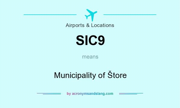 What does SIC9 mean? It stands for Municipality of Štore