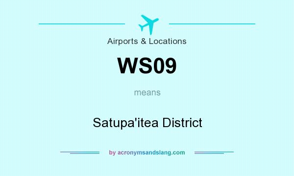 What does WS09 mean? It stands for Satupa`itea District