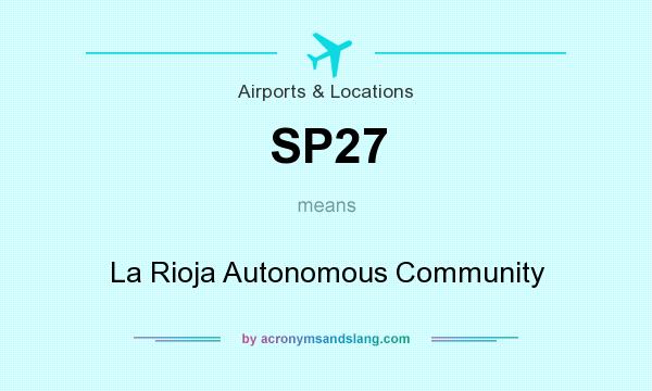 What does SP27 mean? It stands for La Rioja Autonomous Community