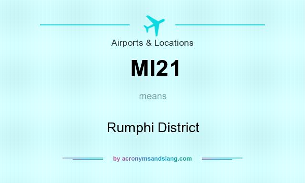 What does MI21 mean? It stands for Rumphi District