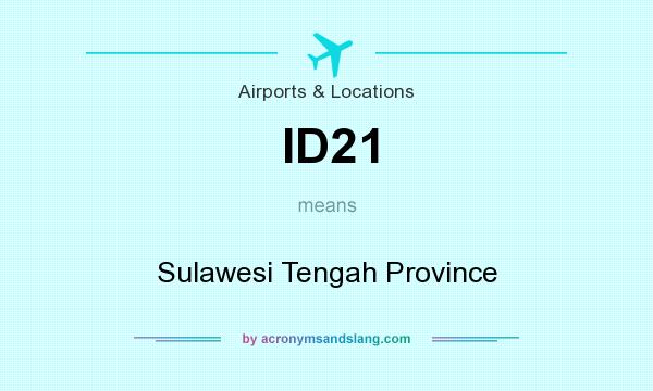 What does ID21 mean? It stands for Sulawesi Tengah Province