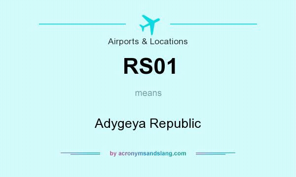What does RS01 mean? It stands for Adygeya Republic