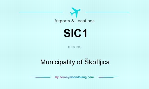 What does SIC1 mean? It stands for Municipality of Škofljica