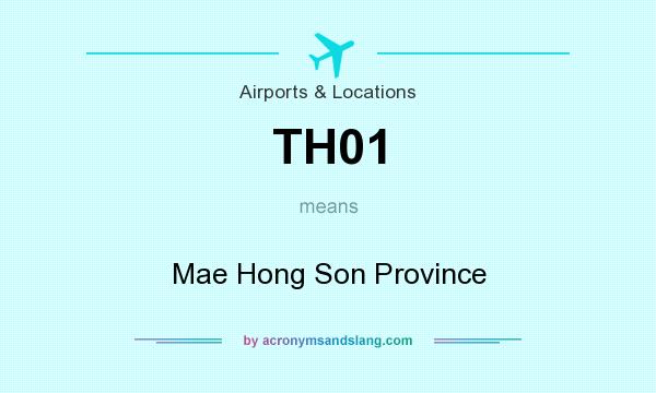 What does TH01 mean? It stands for Mae Hong Son Province