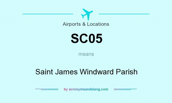 What does SC05 mean? It stands for Saint James Windward Parish