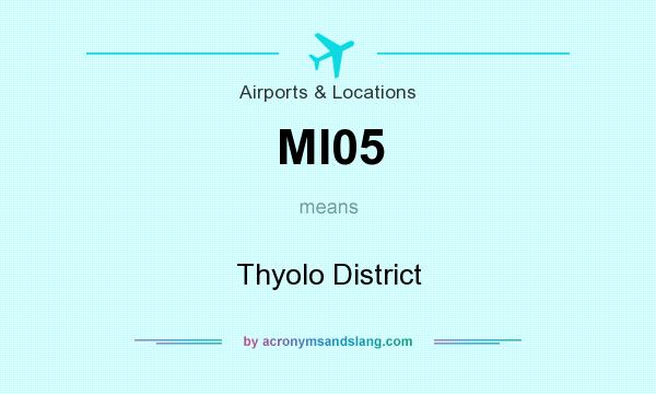 What does MI05 mean? It stands for Thyolo District