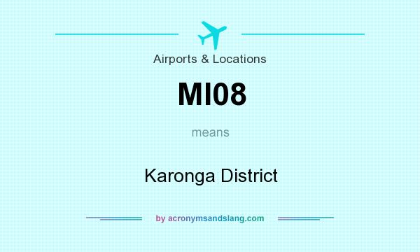 What does MI08 mean? It stands for Karonga District