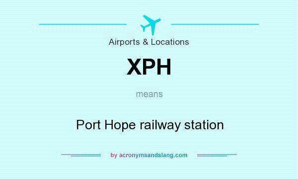 What does XPH mean? It stands for Port Hope railway station
