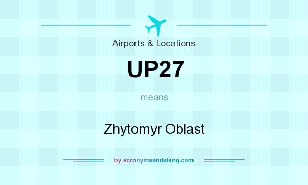What does UP27 mean? It stands for Zhytomyr Oblast