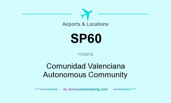 What does SP60 mean? It stands for Comunidad Valenciana Autonomous Community