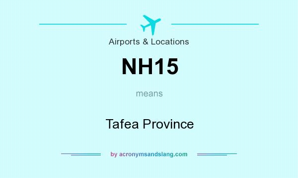 What does NH15 mean? It stands for Tafea Province