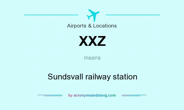 What does XXZ mean? It stands for Sundsvall railway station
